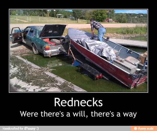 Rednecks
Were there's a will, there's a way - Rednecks
Were there's a will, there's a way