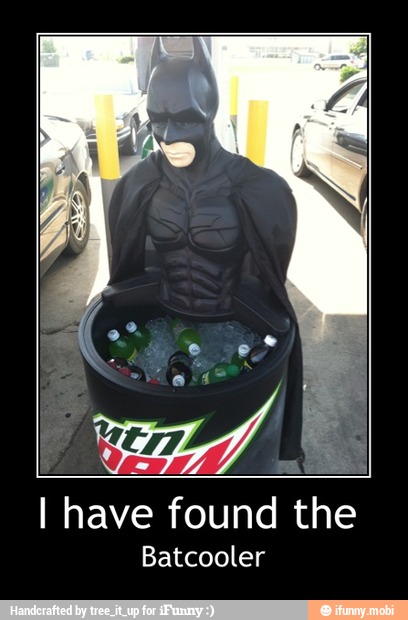 I have found the
Batcooler - I have found the
Batcooler