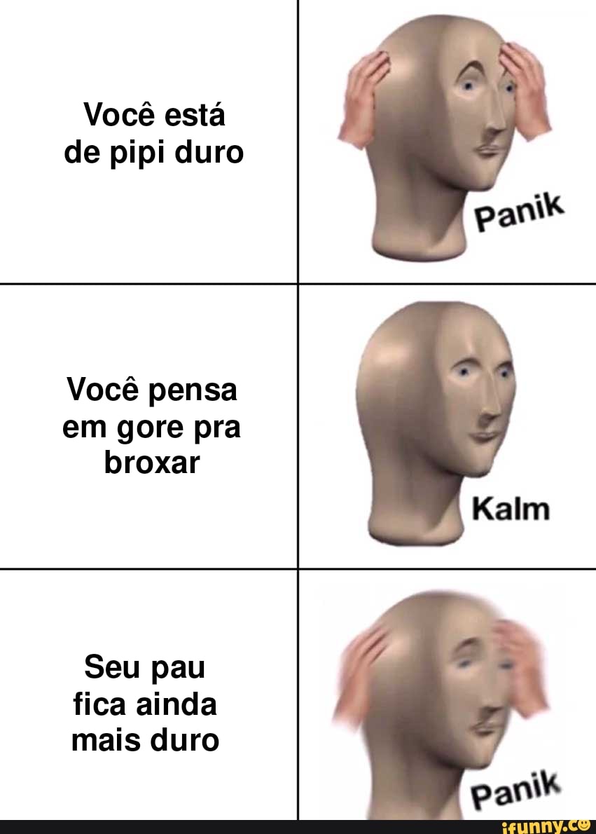 Você está de pipi duro
Você pensa em gore pra broxar
Seu pau fica ainda mais duro