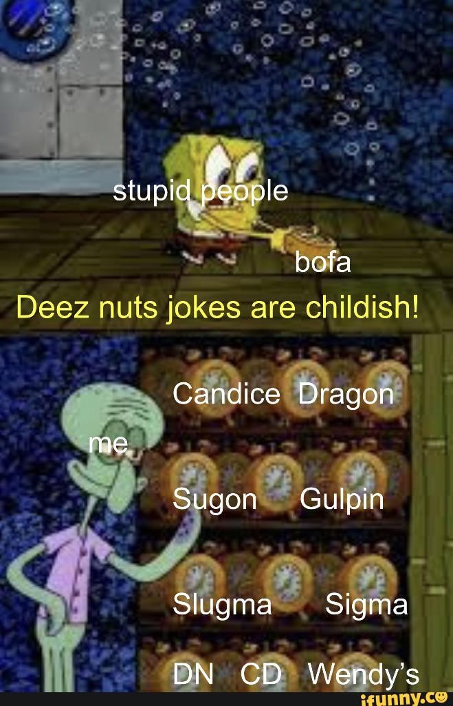 Nuts jokes ideas deez Are there