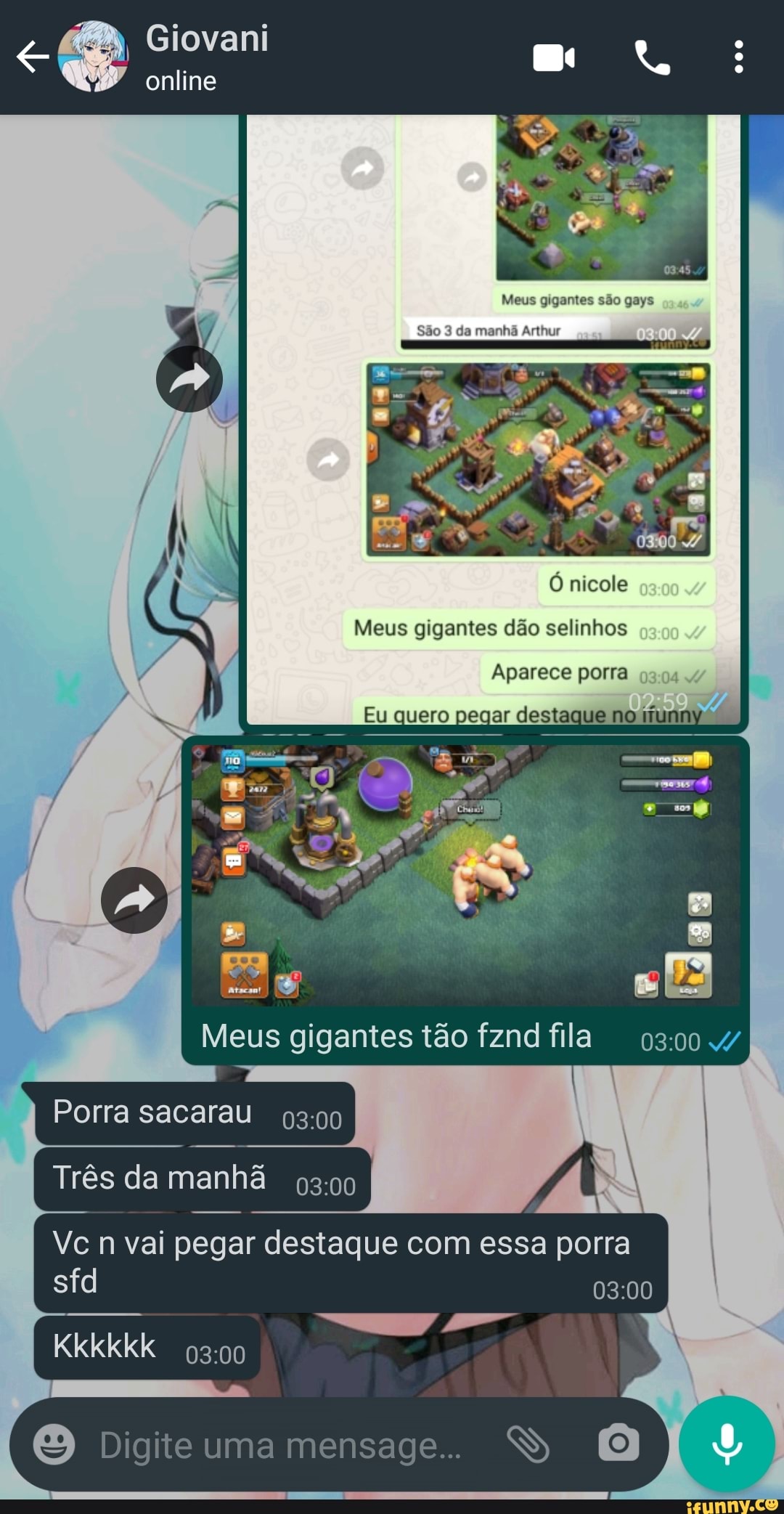 Giovani
online
Meus gigantes são gays
São 3 da manhã Arthur
Ó nicole
Meus gigantes dão selinhos 200
Aparece porra
quero destaque
Meus gigantes tão fznd fila
Porra sacarau
Três da manhã
Kkkkkk
Vc n vai pegar destaque com essa porra sfd
Digite uma mensage.. SS