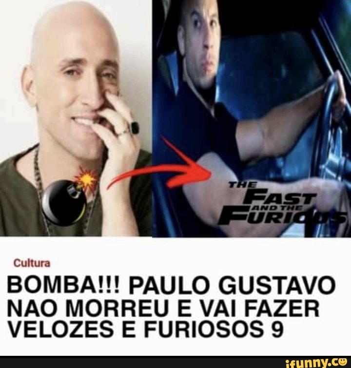 Cultura
BOMBA!!! PAULO GUSTAVO NAO MORREU E VAI FAZER VELOZES E FURIOSOS 9