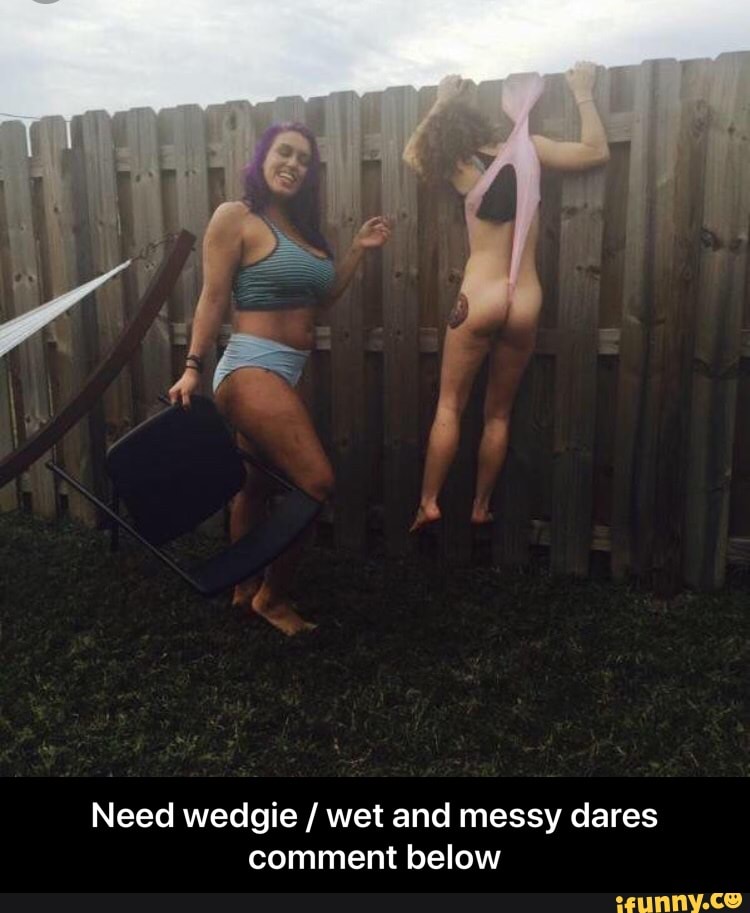 Girl messy wedgie