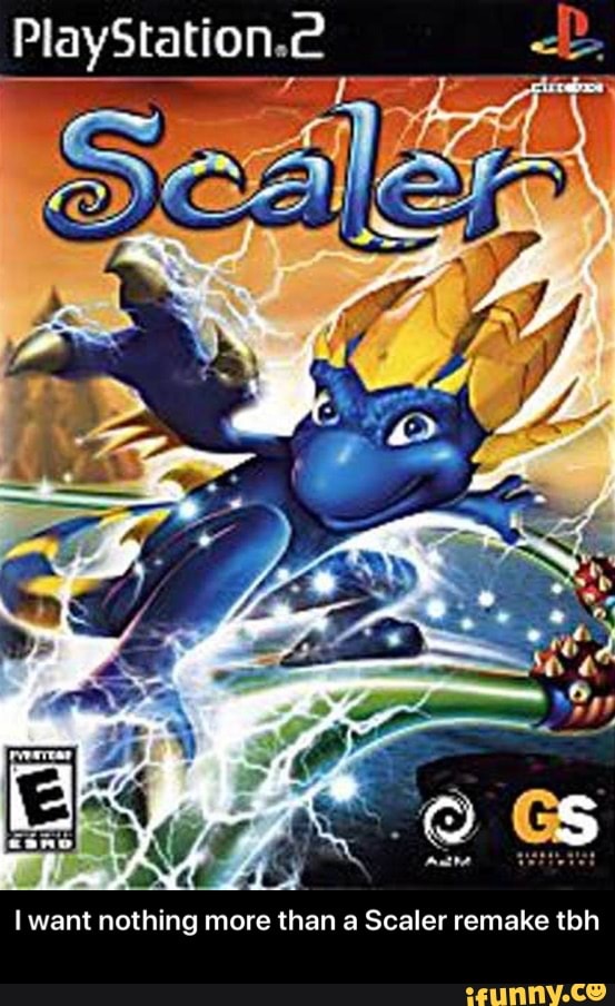 I want nothing more than a Scaler remake tbh - I want nothing more than a Scaler remake tbh