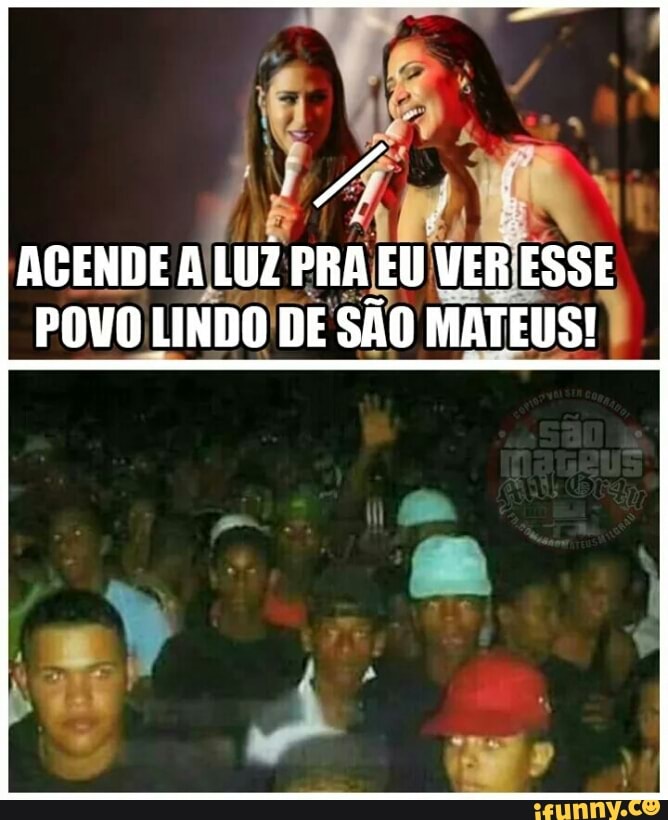 AGENDE
DEO
POVO LINDO DE SAO MATEUS!