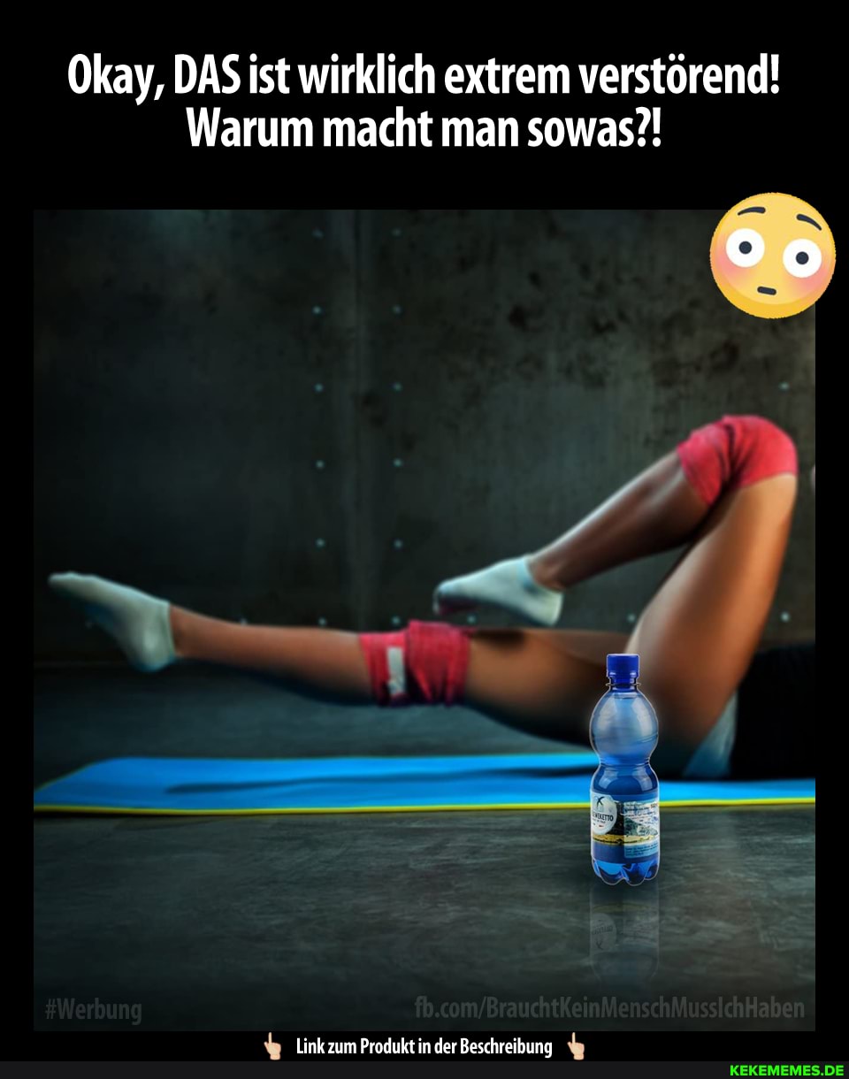 Okay, DAS ist wirklich extrem verstörend!
Warum macht man sowas?!