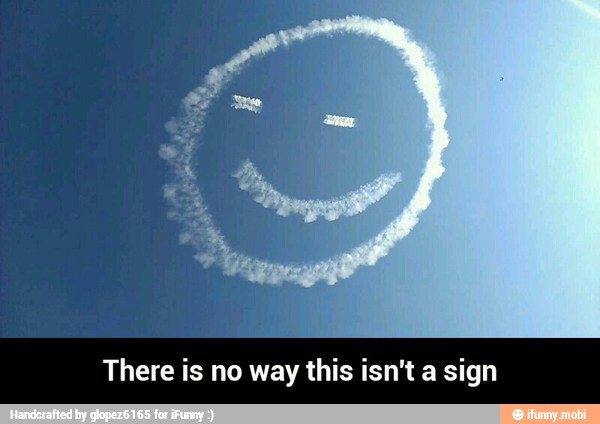There is no way this isn't a sign - There is no way this isn't a sign