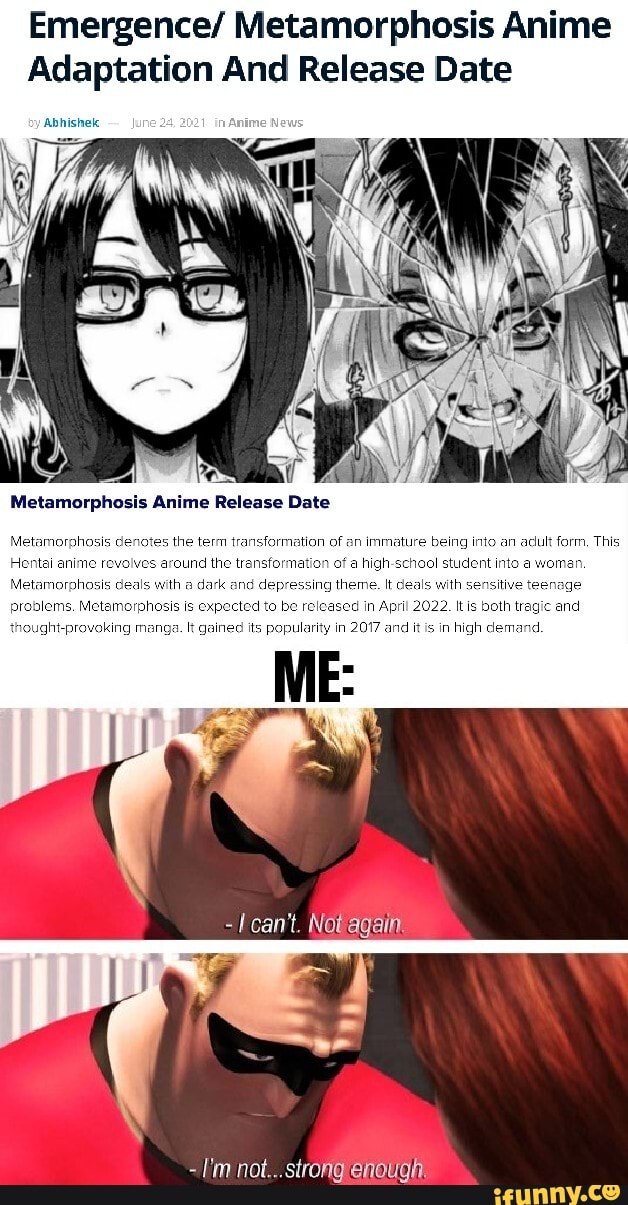 Emergence/ Metamorphosis Anime Adaptation And Release Date Abhishek ...