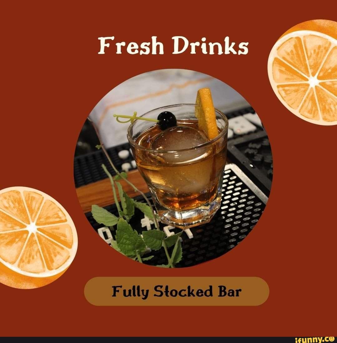 Our fully stocked bar and welltrained bartenders ensure that you’ll