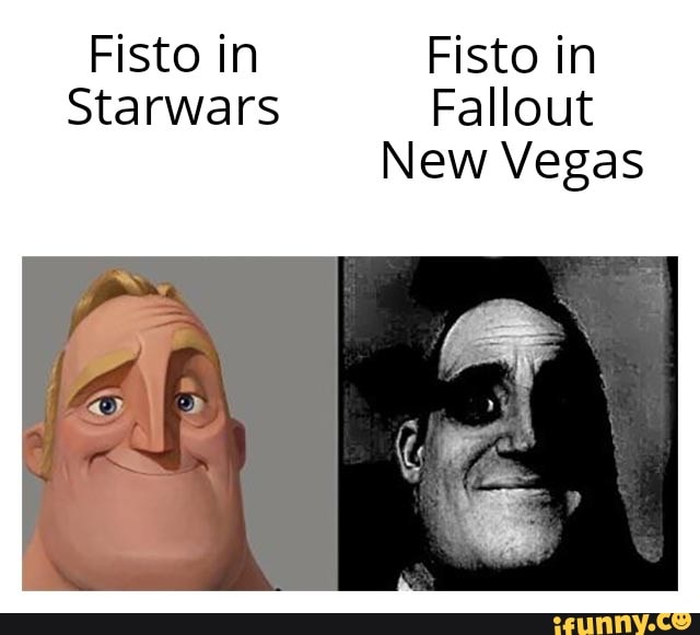 Fisto in Fisto in Starwars Fallout New Vegas - iFunny