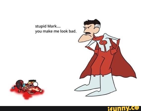 stupid Mark....
you make me look bad.