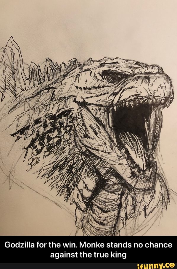NSS
Godzilla for the win. Monke stands no chance against the true king - Godzilla for the win. Monke stands no chance against the true king