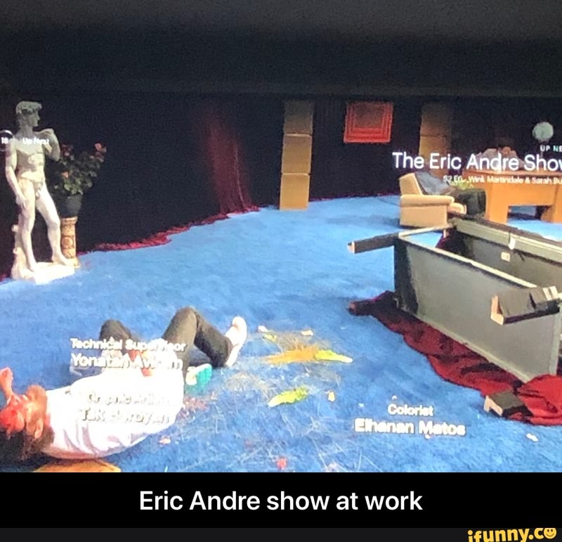 Eric Andre show at work - Eric Andre show at work