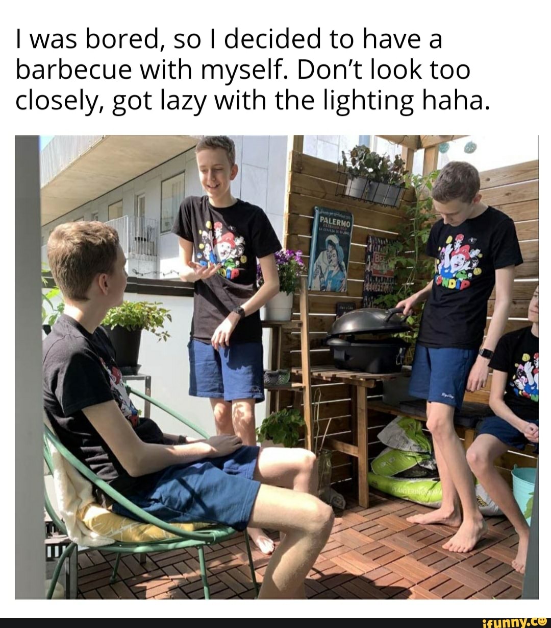 I was bored, so I decided to have a
barbecue with myself. Don't look too
closely, got lazy with the lighting haha.