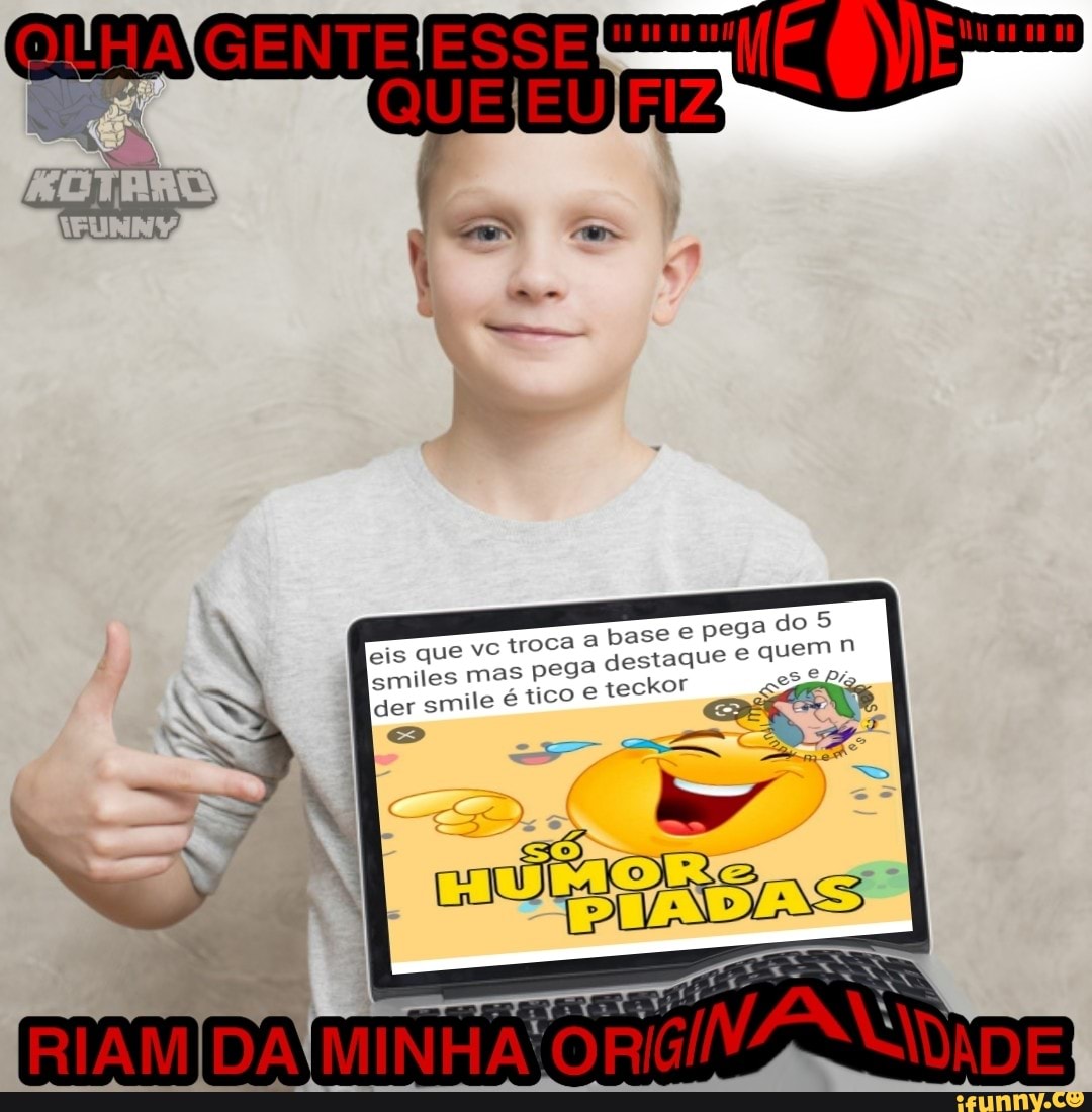 00 0009
N eis que oca mas a pega base e pega destaque do 5 gmiles mas pega destaque quem emile é e teckor