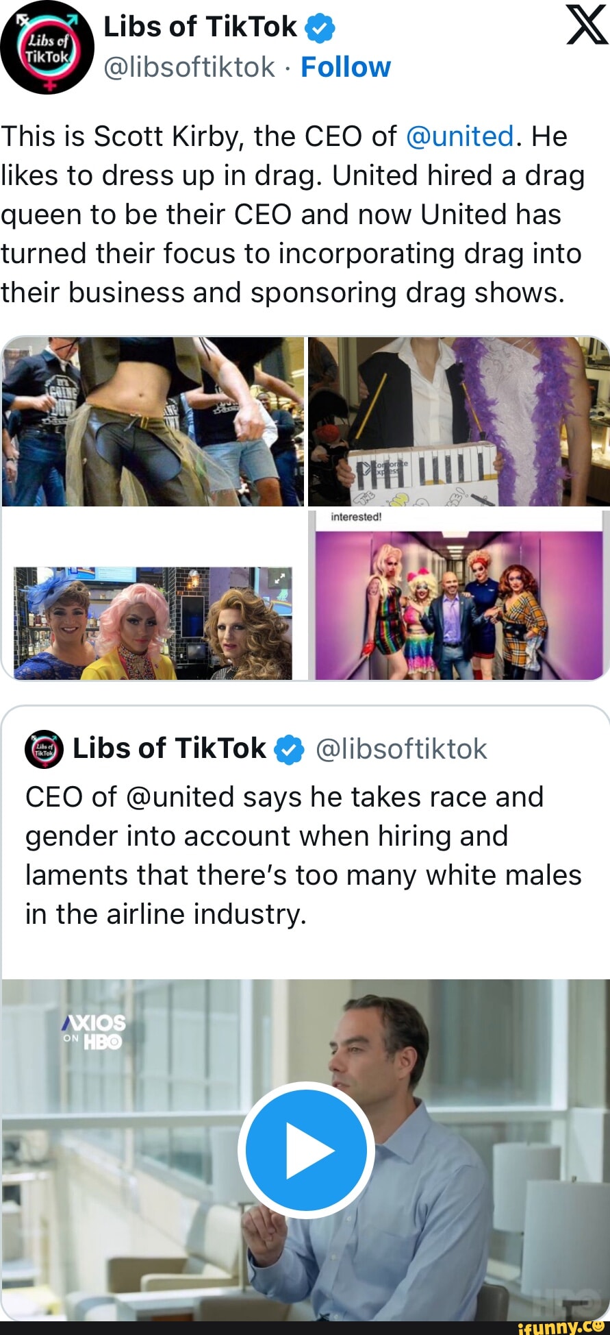 This is Scott Kirby, the CEO of @united. He likes to dress up in drag ...