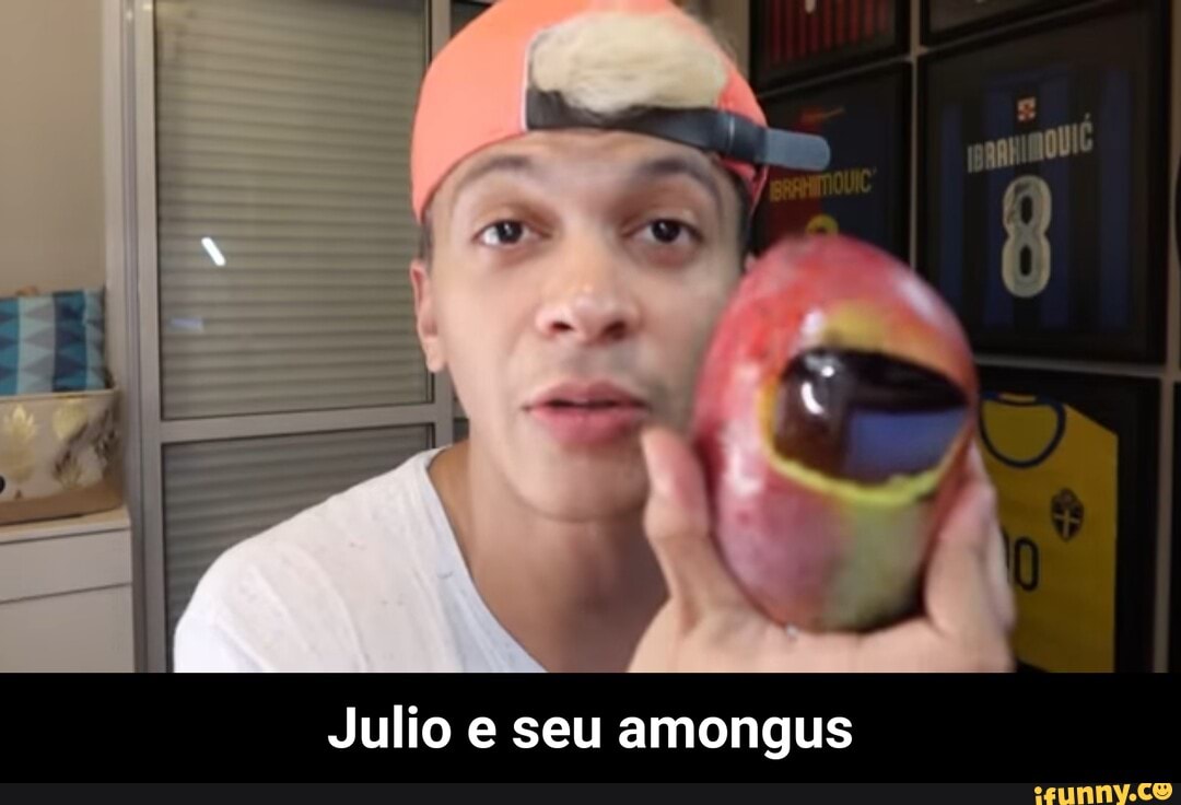 da
Julio e seu amongus - Julio e seu amongus