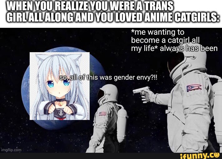 cute anime catgirls meme - Imgflip