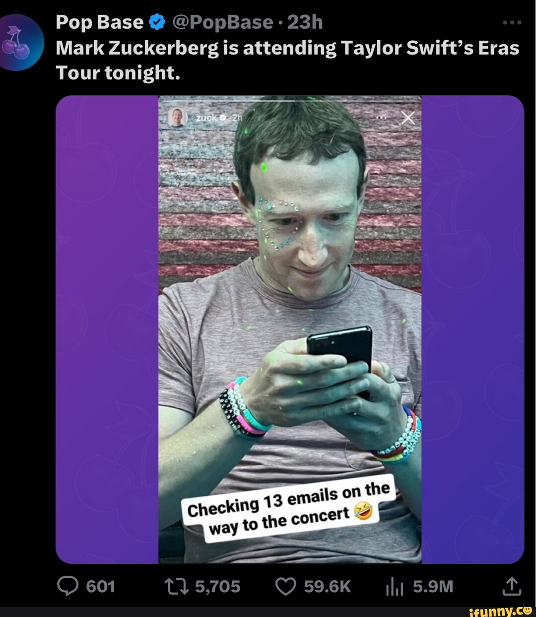 Pop Base @ @PopBase Mark Zuckerberg is attending Taylor Swift's Eras Tour  tonight. ag 13 emails on the the concert Checki ~ way to 601 15,705 III  5.9M - iFunny