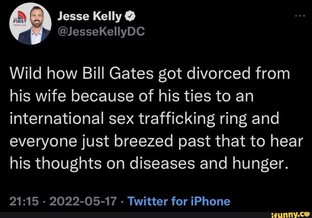 Jesse Kelly ~JesseKellyDC Wild how Bill Gates got divorced from his ... photo