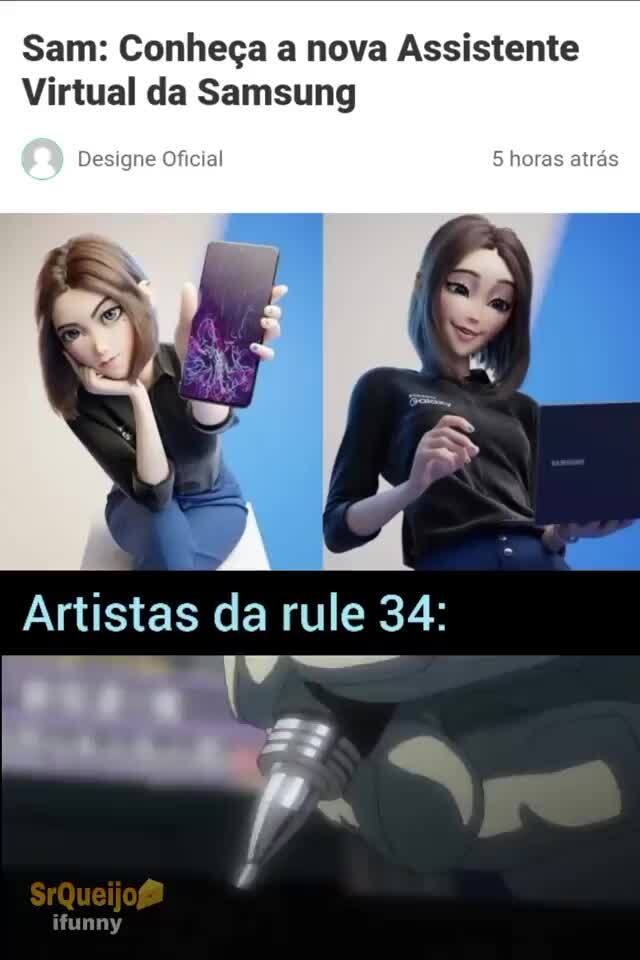 Sam Conheca Nova Assistente Virtual Da Samsung Designe Oficial 5 Horas Atres Artistas Da Rule 34 Srqueijo Ifunny