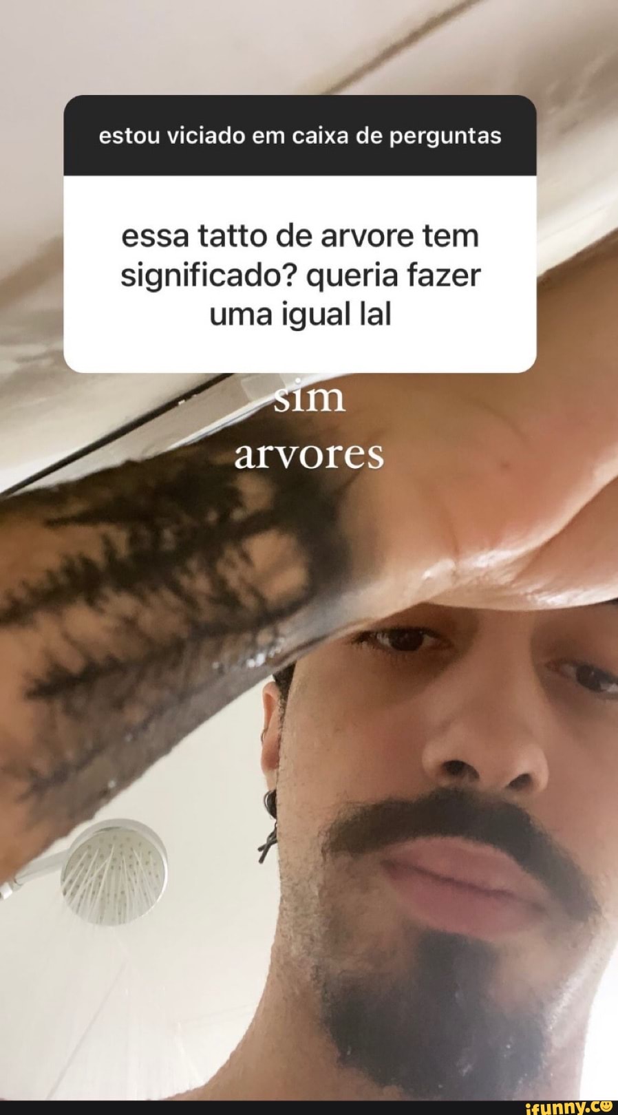 estou viciado em caixa de perguntas
essa tatto de arvore tem
significado? queria fazer uma igual lal
sm arvores