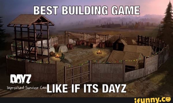 BEST BUILDING GAME
by
LIKE IF ITS DAYZ
