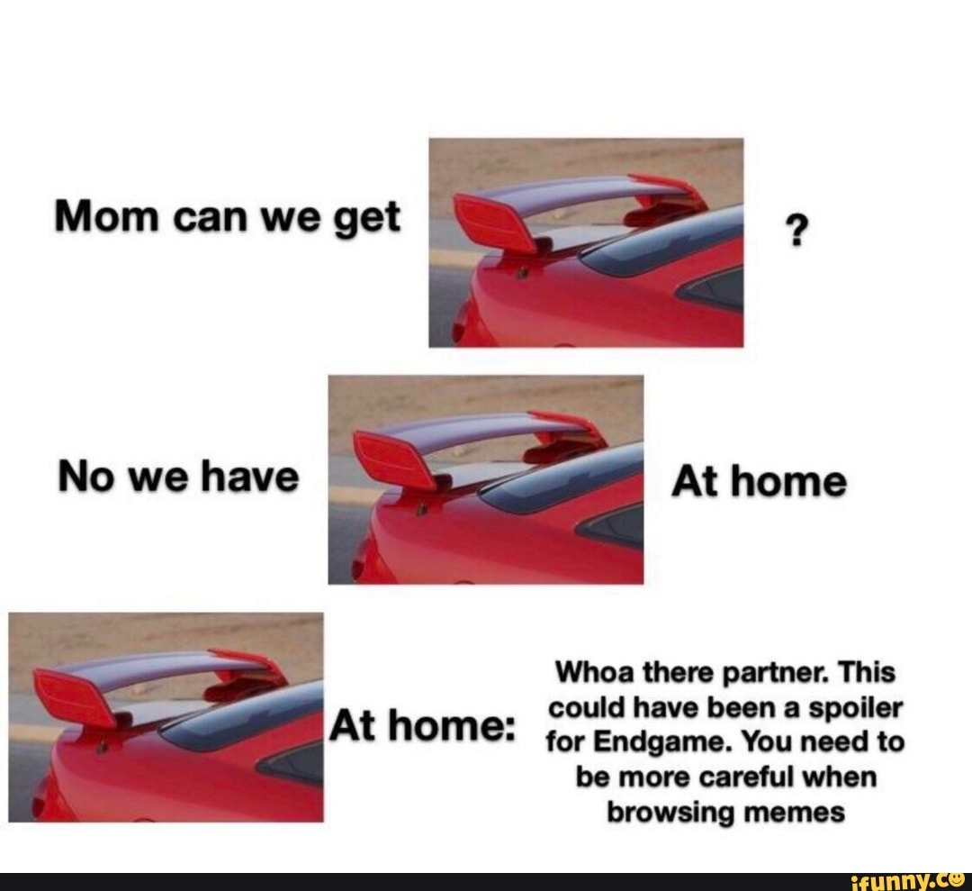 We can get the. Can we have at Home. Can we have at Home meme. Mom can we have шаблон. Mom can we get.