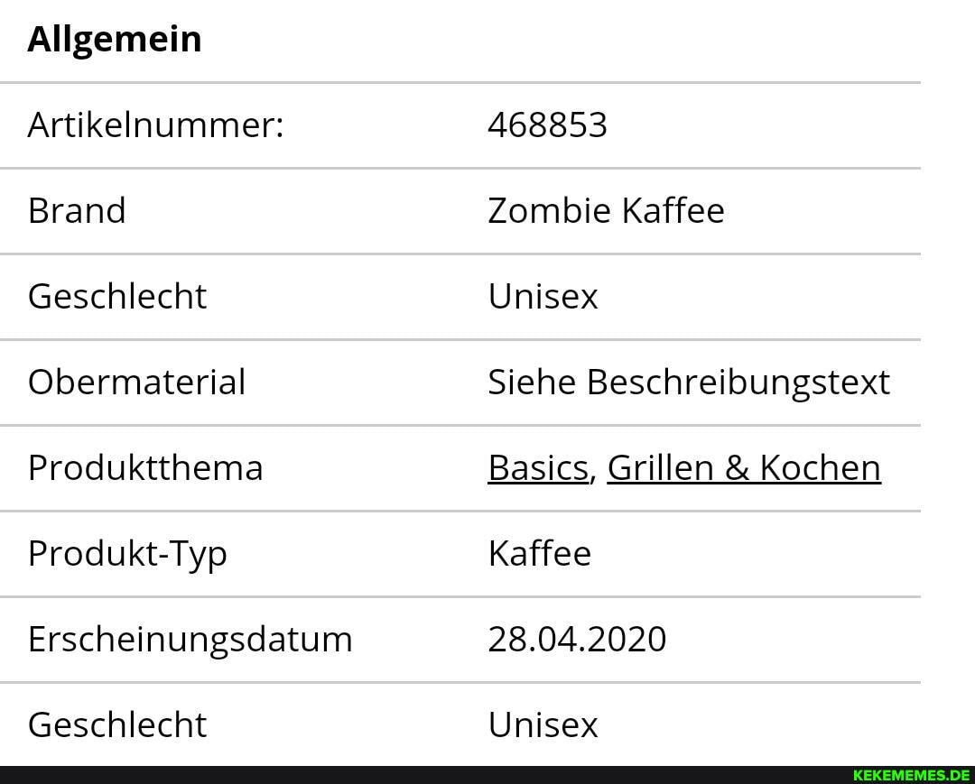 Allgemein
Artikelnummer:
Brand
Geschlecht
Obermaterial
Produktthema
Produkt-Typ
Erscheinungsdatum
Geschlecht
468853
Zombie Kaffee
Unisex
Siehe Beschreibungstext
Basics, Grillen & Kochen
Kaffee
28.04.2020
Unisex