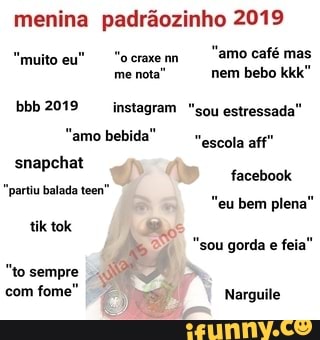 eu bem plena
I instagram "sou estressada"