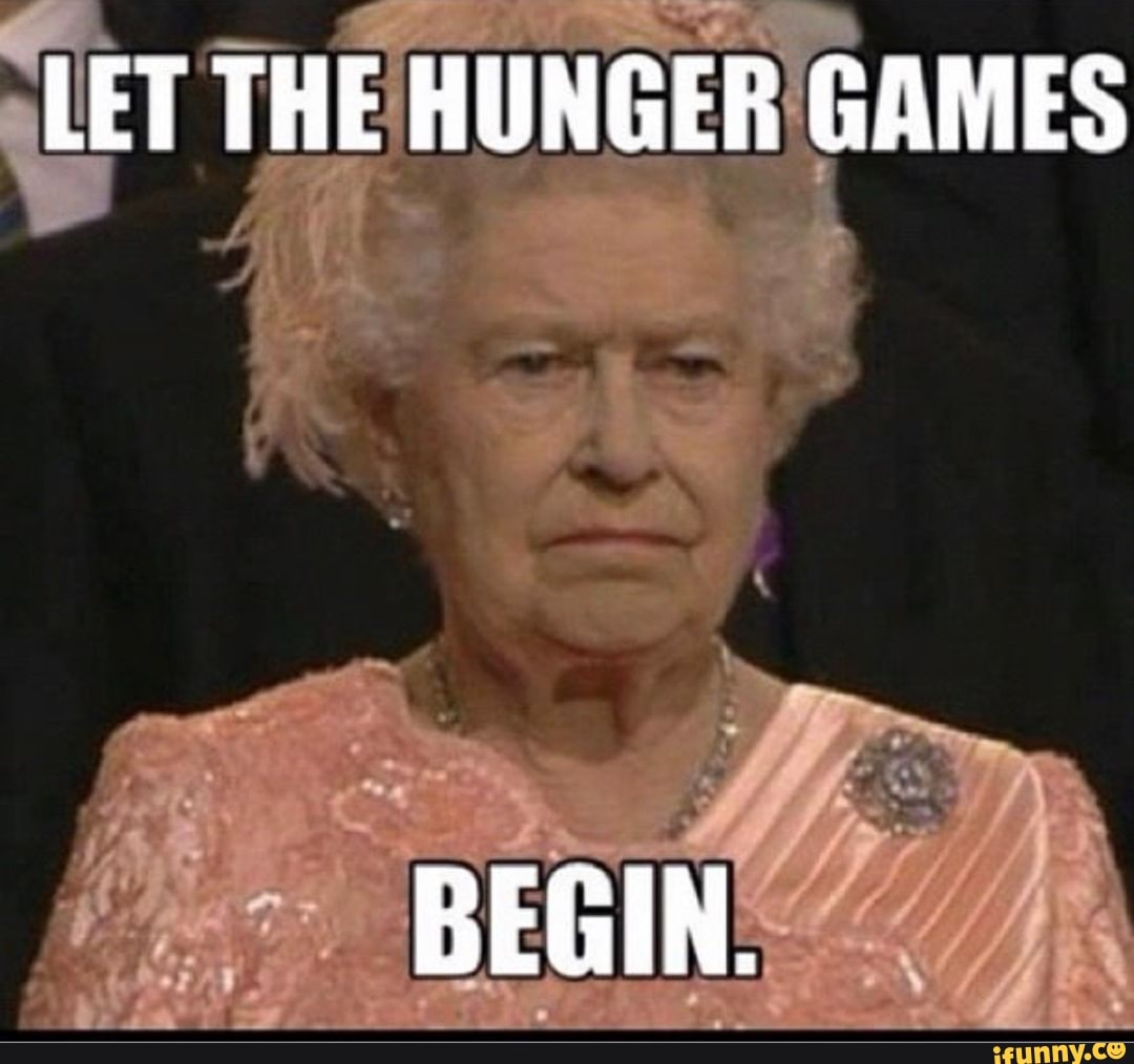 LET THE HUNGER GAMES BEGIN. - )