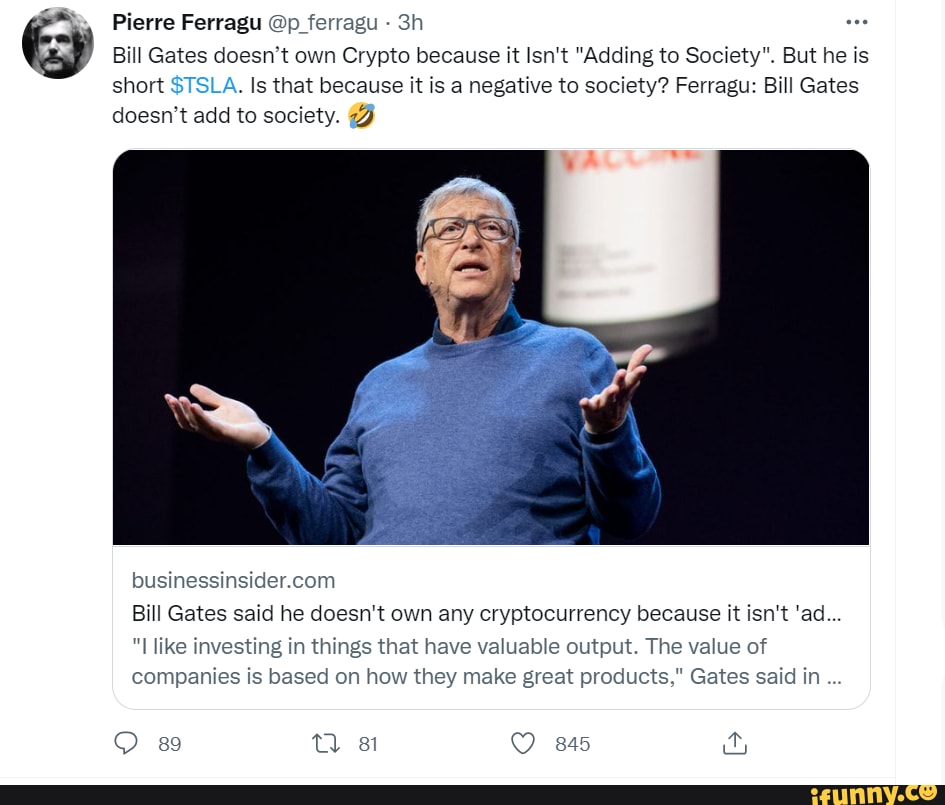 bill gates doesnt like crypto