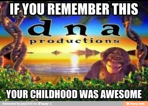 I
St REMEMBER THIS
TI CHILDHOOD WAS AWESOME