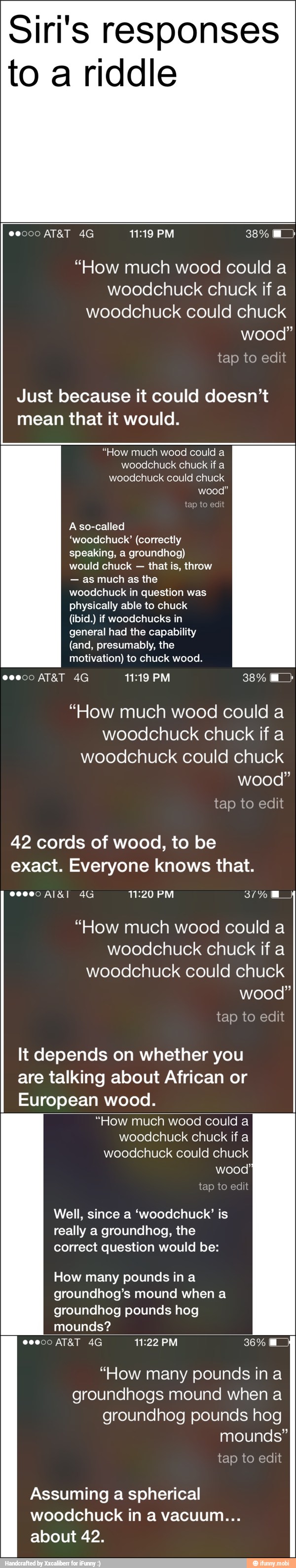 Siri's responses to a riddle "How much wood could a woodchuck chuck if
