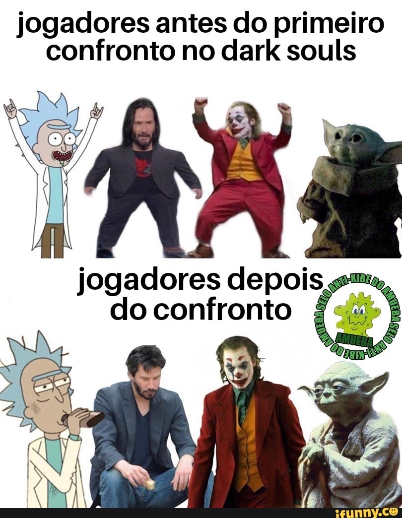 jogadores antes do primeiro
confronto no dark souls
jogadores depois emu,
do confronto (4)