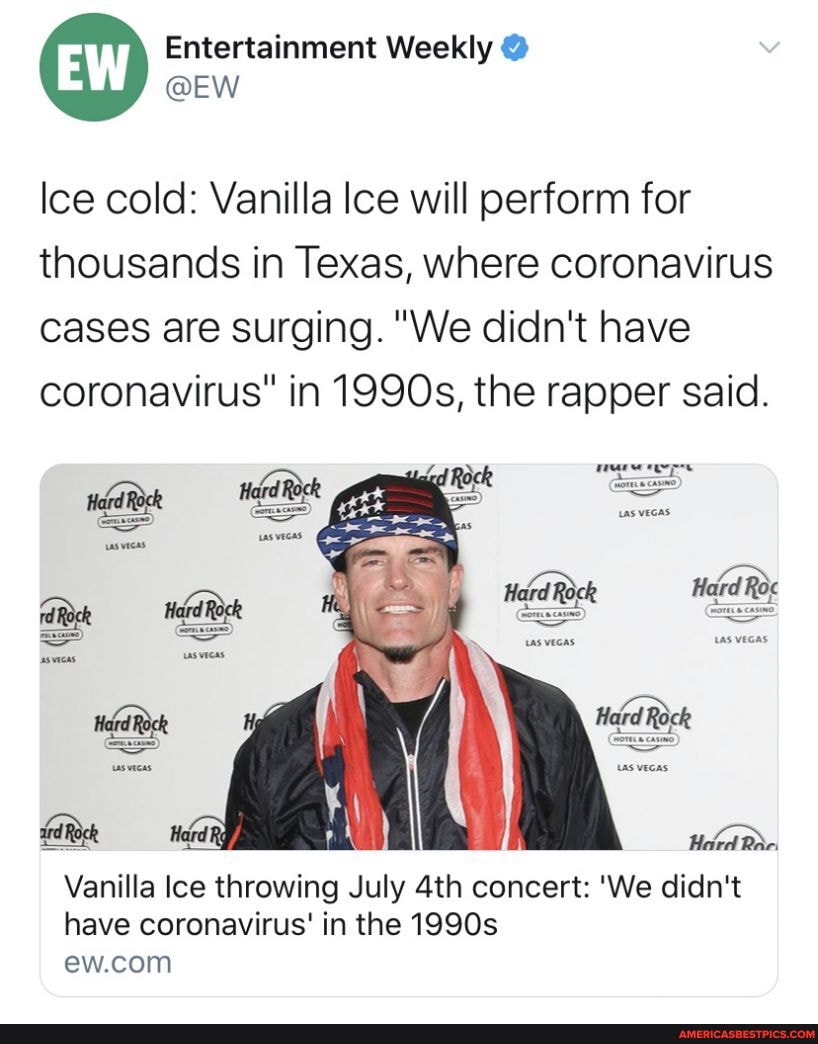 Entertainment Weekly @
Ice cold: Vanilla Ice will perform for thousands in Texas, where coronavirus cases are surging. "We didn't have coronavirus" in 1990s, the rapper said.
Vanilla Ice throwing July concert: 'We didn't have coronavirus' in the 1990s