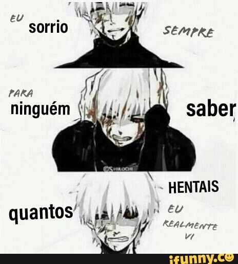 sorrio Sémpre
PARA
ninguém
HENTAIS
REAL.
quantos'