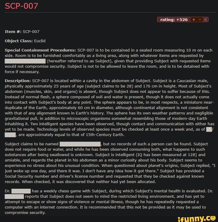 SCP-007 rating: #526 + X Item SCP-007 Object Class: Euclid 'Special  Containment Procedures: SCP