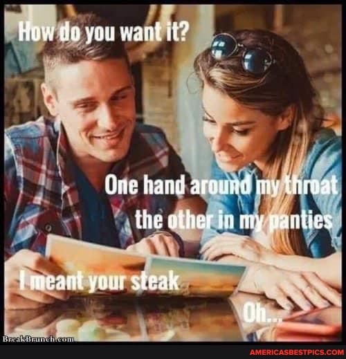 Hov. ity you want
Other My panlEs
vew steak