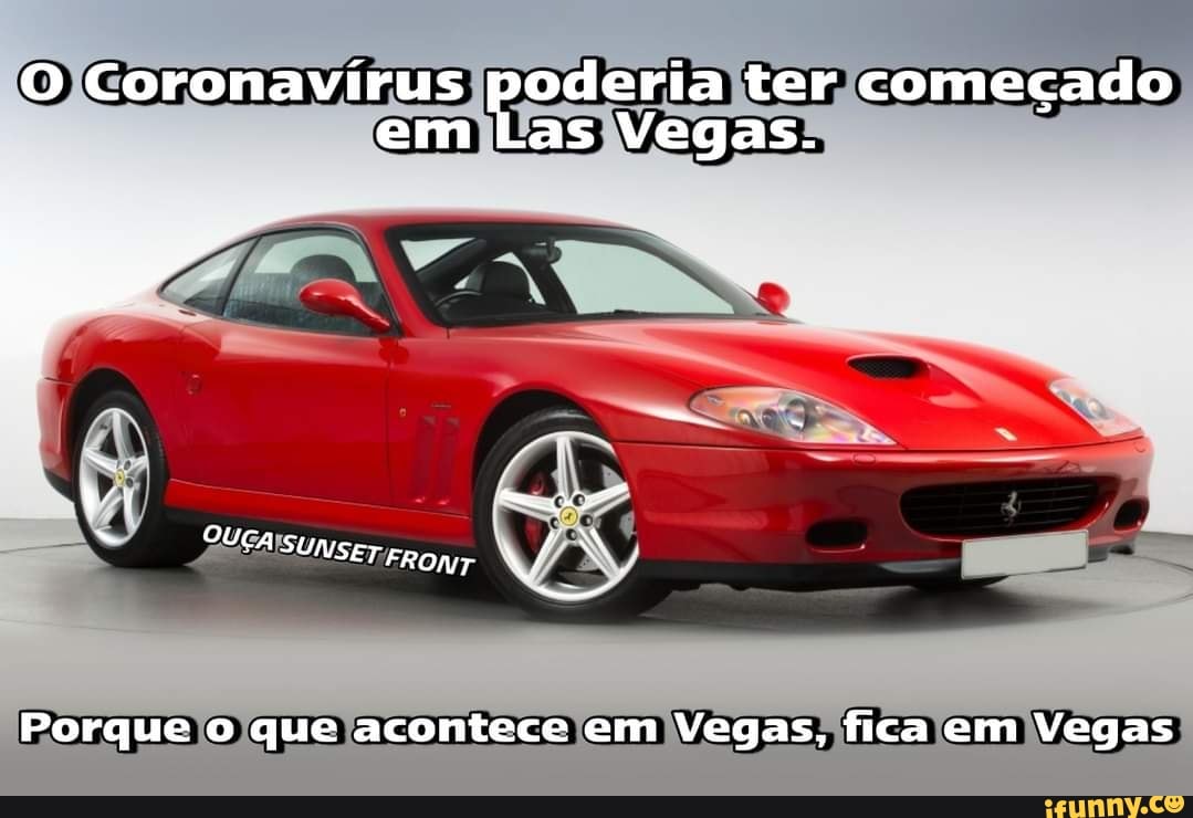 O Coronavirus poderia ter começado em Las Vegas.
Porque o que acontece em Vegas, fica em Vegas