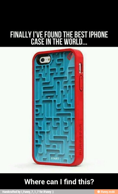 FINALLY I'VE FOUND THE BEST IPHONE
CASE IN THE WORLD...
Where can I find this? - Where can I find this?