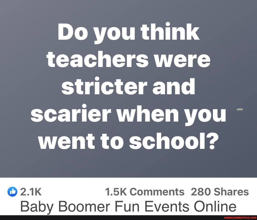 Do you think teachers were stricter and scarier when you went to school?
1.5K Comments 280 Shares
Roamer Evente Online
