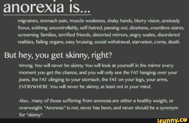 Anorexia Is Wiii Stomach Pain Muscle Weakness Shaky Kinds 