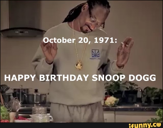 snoop dogg birthday meme