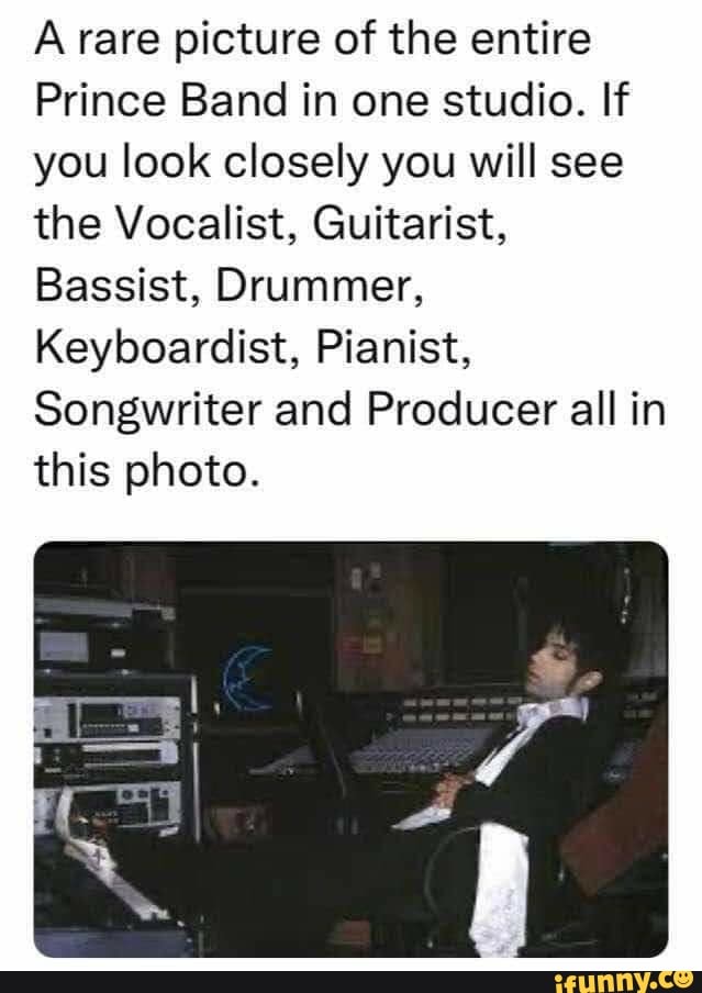 A rare picture of the entire Prince Band in one studio. If you look