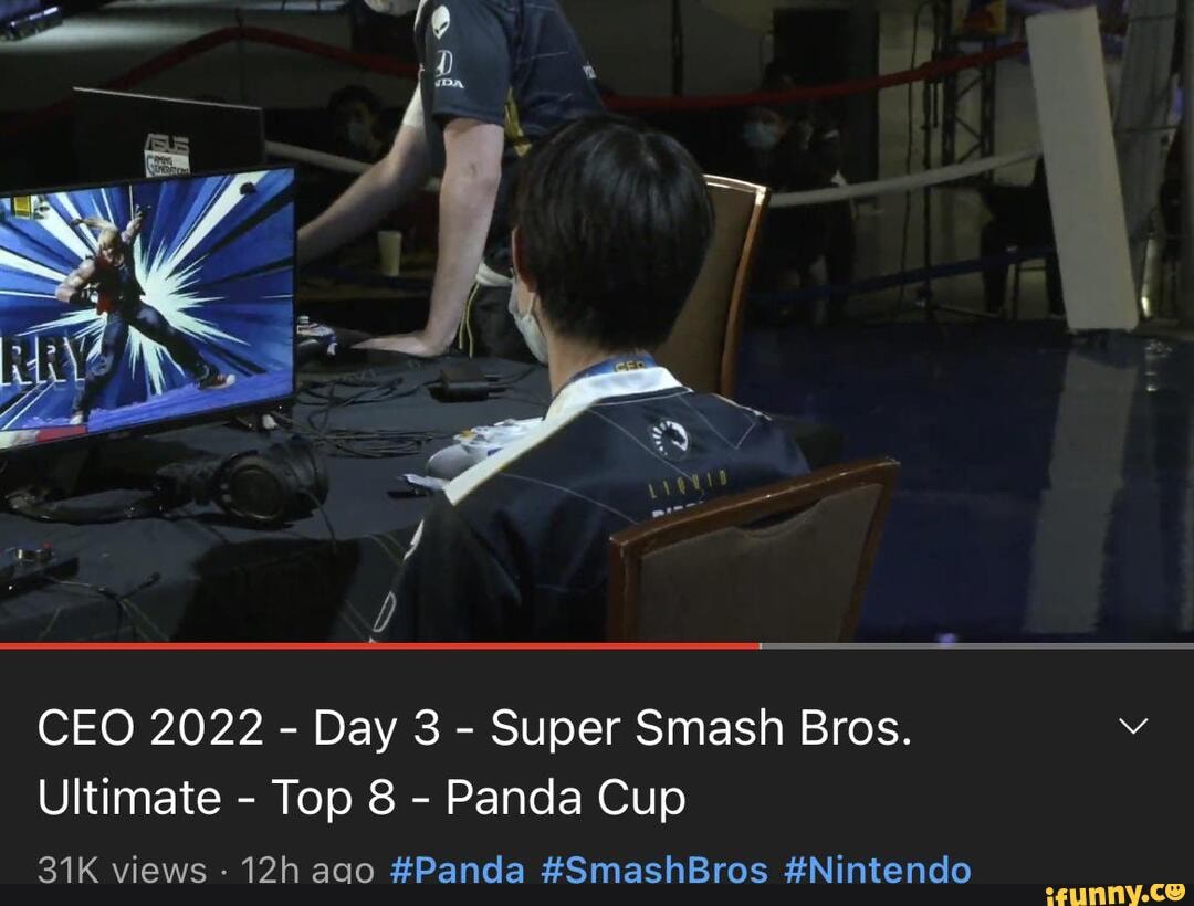 CEO 2022 - Day 3 - Super Smash Bros. Ultimate - Top 8 - Panda Cup - )