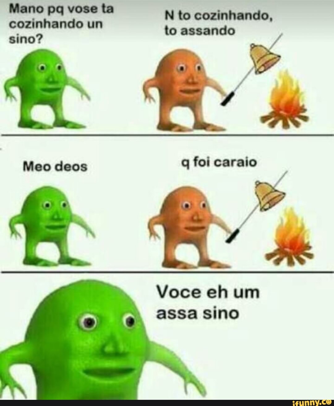 N to cozinhando,
foi caraio
Be
Voce eh um
assa sino