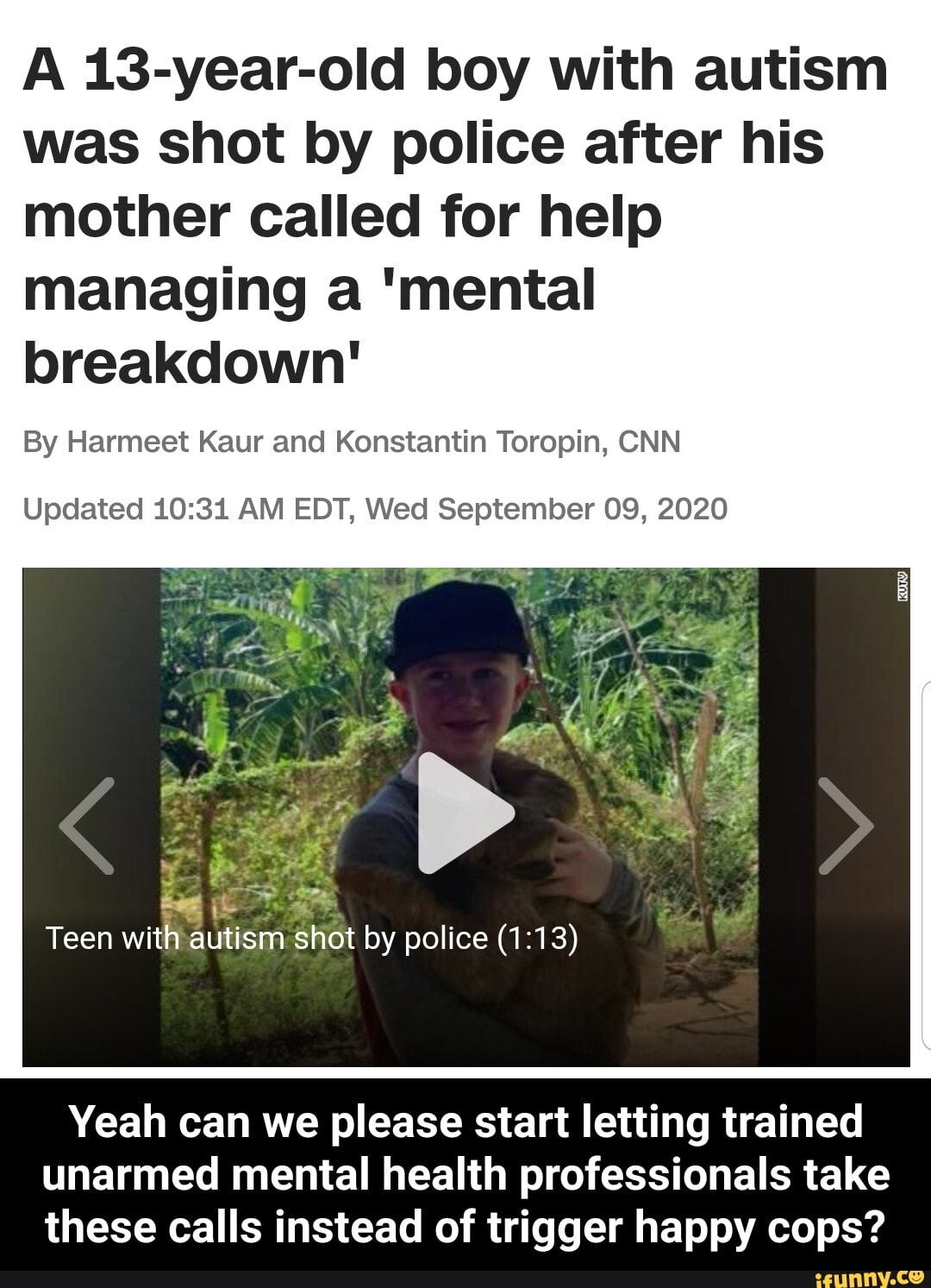 A 13-year-old boy with autism was shot by police after his mother ...
