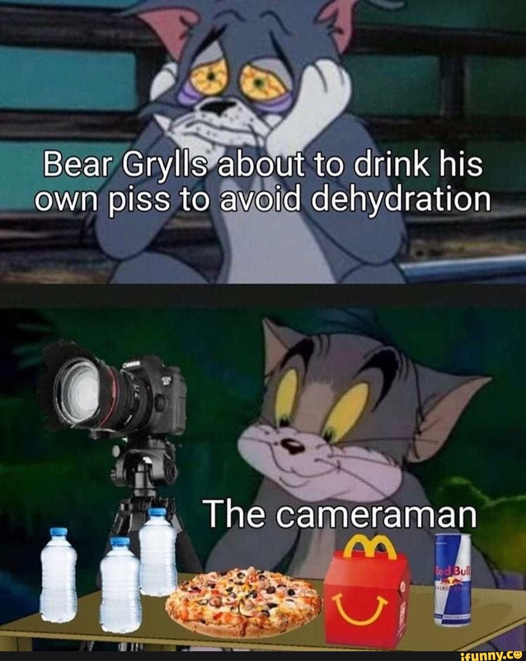 Bear Grylls¥about to drink his
own piss to avoid dehydration