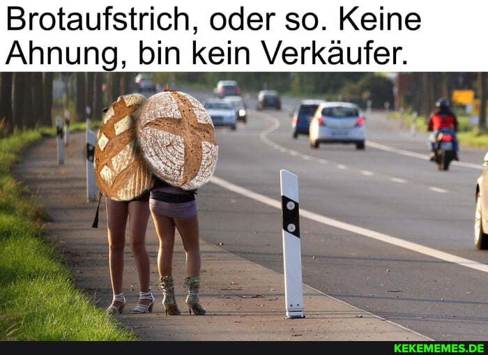 Brotaufstrich, oder so. Keine
Ahnung, bin kein Verkäufer.